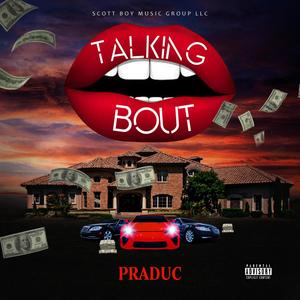 TALKING BOUT (Explicit)