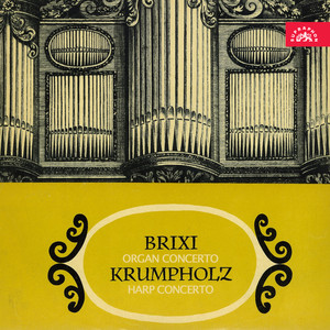 Brixi: Organ Concerto - Krumpholz: Harp Concerto