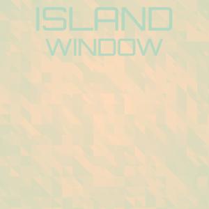 Island Window