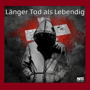 Länger Tod als Lebendig (Explicit)