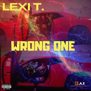 Wrong One (Explicit)