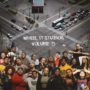 Wheel it Studios Vol 5: Tdot Fiesta (Explicit)