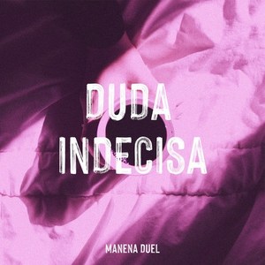 Duda Indecisa