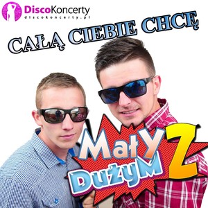 Całą Ciebie Chcę