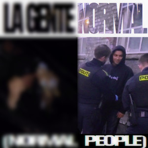 la gente normal (Explicit)