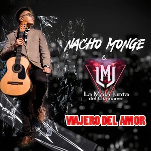 Viajero del Amor (feat. La Mala Junta del Chamamé)