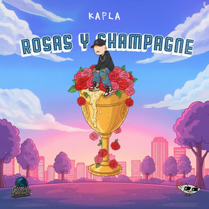 Rosas Y Champaña (Explicit)