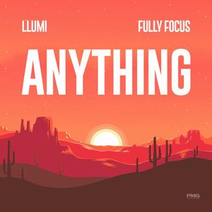 Anything (feat. Fully Focus)