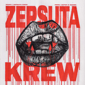 ZEPSUTA KREW (Explicit)