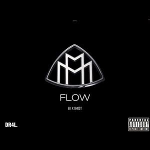 MAYBACH FLOW (feat. H2X EK) (Explicit)