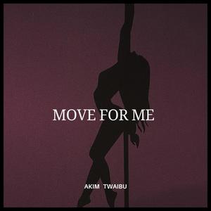 Move For Me