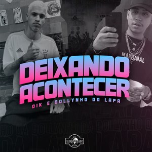 Deixando Acontecer (Explicit)