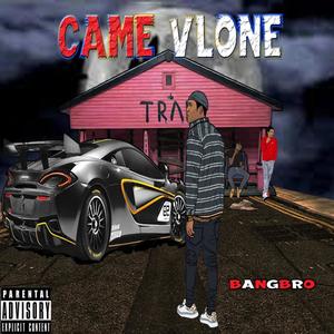Came Alone (Explicit)