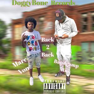 Back 2 Back (feat. Marc Von) [Explicit]