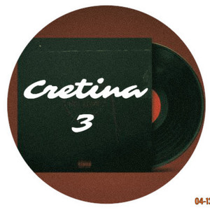 Cretina 3 (Explicit)