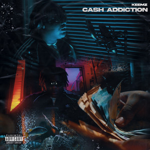 Cash Addiction (Explicit)