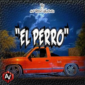 “EL PERRO