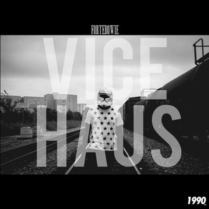 Vice Haus EP (Deluxe)