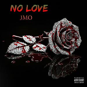No Love (Explicit)