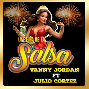 La Reina de la Salsa (feat. Julio Cortez)