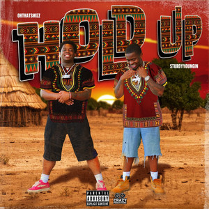 Hold Up (feat. Sturdyyoungin) (Explicit)