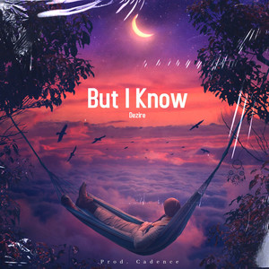 But I Know (Explicit)