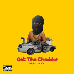 Get The Cheddar (Explicit)