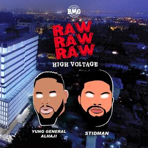 Raw Raw Raw High Voltage (feat. Stidman)