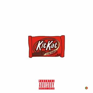 Kit Kat (Explicit)