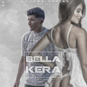 Bellakera (Explicit)