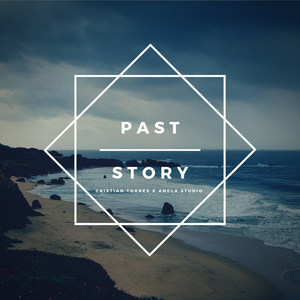 Past Story (Explicit)