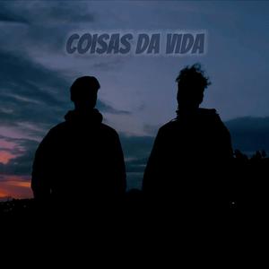 Coisas da Vida (feat. Davinci 1500) [Explicit]