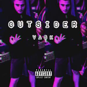 Outsider (Explicit)