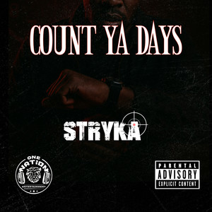 Count Ya Days (Explicit)