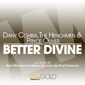 Better Divine (Agent Greg Remix)