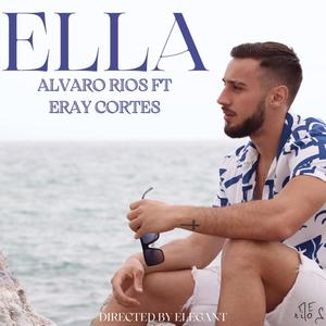 Ella (feat. Eray Cortes)