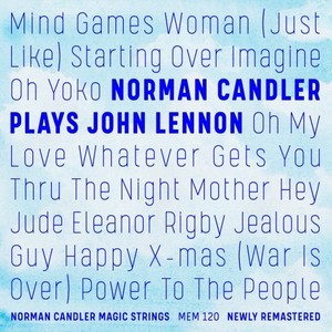 Norman Candler Plays John Lennon