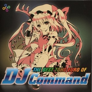 THE BEST TOHO EURO OF DJ Command