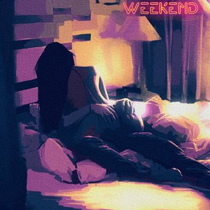 Weekend (Explicit)