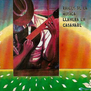 Raíces De La Música Llanera En Casanare