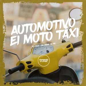 Automotivo Ei Moto Táxi (Explicit)