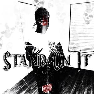 Stand On It (Explicit)