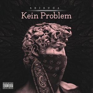 Kein Problem (Explicit)