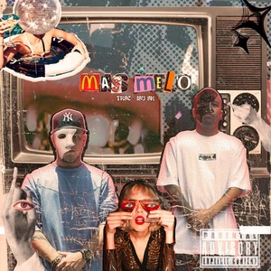 Más Melo (Explicit)