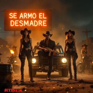 Ridla - SE ARMO EL DESMADRE
