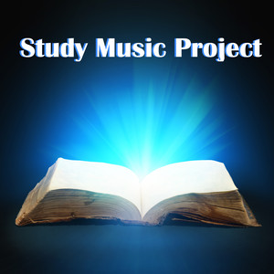 Study Music Project - Concentration Music for Studying and Reading