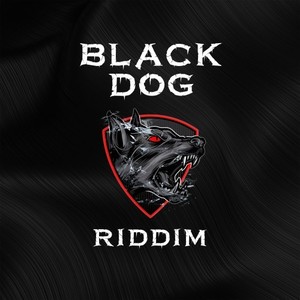 Blackdog Riddim (Explicit)