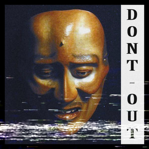 Don't Out (Explicit)