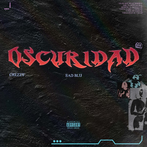 Oscuridad (Explicit)