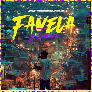 FavelaStar (Explicit)